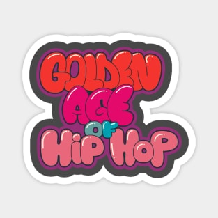 Golden Age of Hip Hop - Hip Hop - Graffiti Bubble Style Magnet