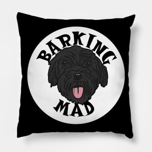 Barking Mad! Pillow