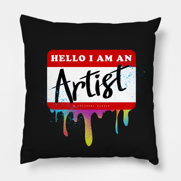 Hello, I Am An Artist Pillow by AyliHarris