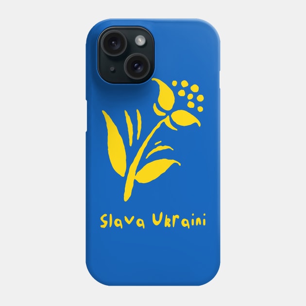 Slava Ukraini Phone Case by katmargoli