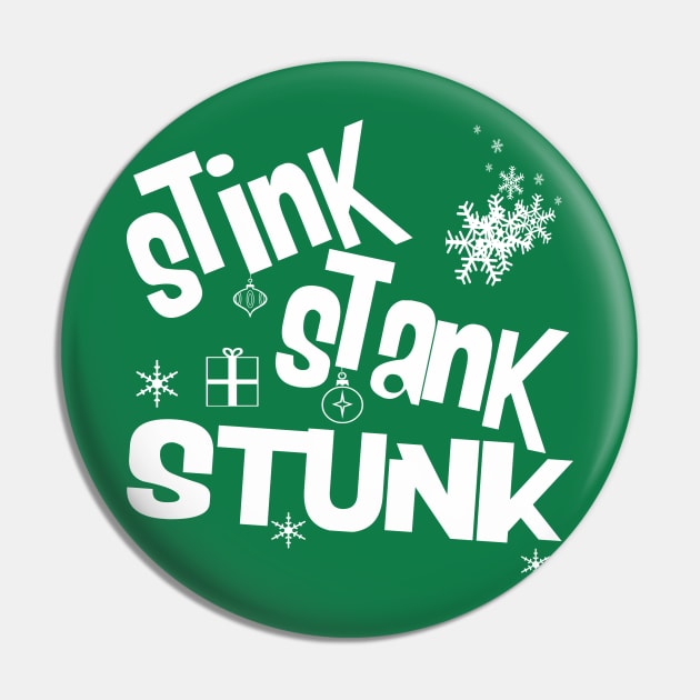 Stink Stank Stunk Pin by PopCultureShirts