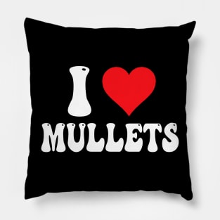 I Love Mullets Pillow