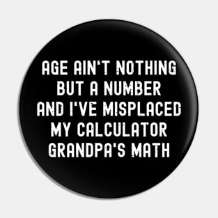 Grandpa's Math Pin