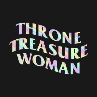 throne teasure woman T-Shirt