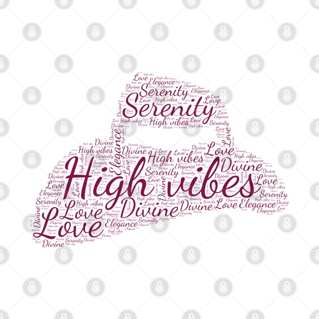 High Vibes Always by Soulfully Sassy