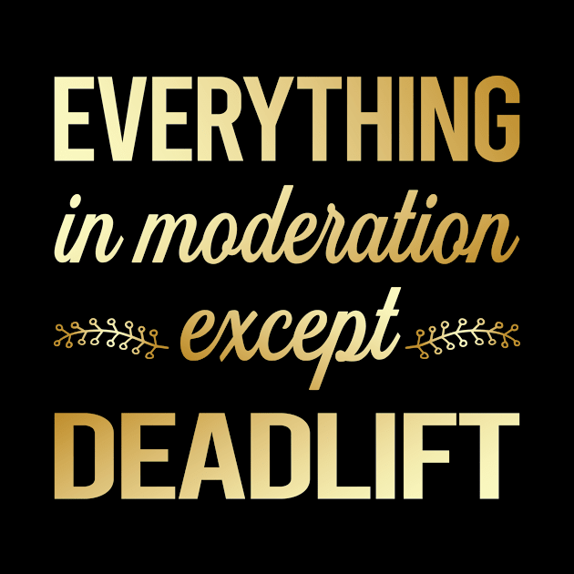 Funny Moderation Deadlift by lainetexterbxe49