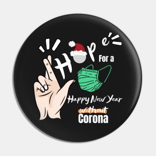 Hope quote - happy new year without Corona Pin