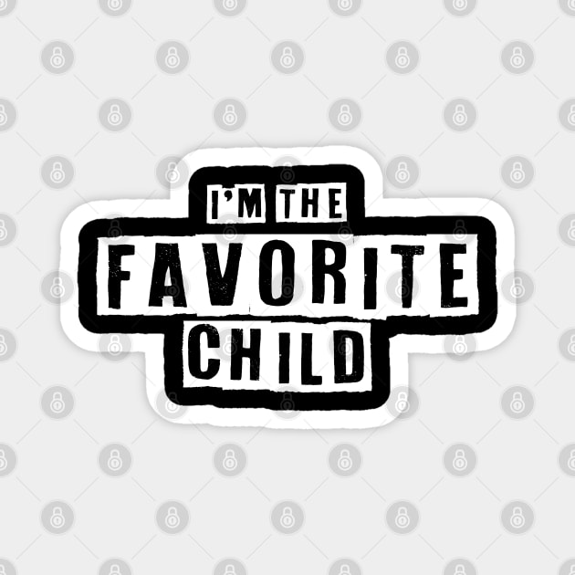 Favorite Child Magnet by Tekad Rasa