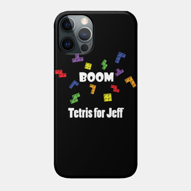 Boom Tetris For Jeff Version 1 Tetris Phone Case Teepublic Au