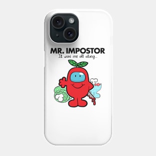 Mr Impostor Phone Case