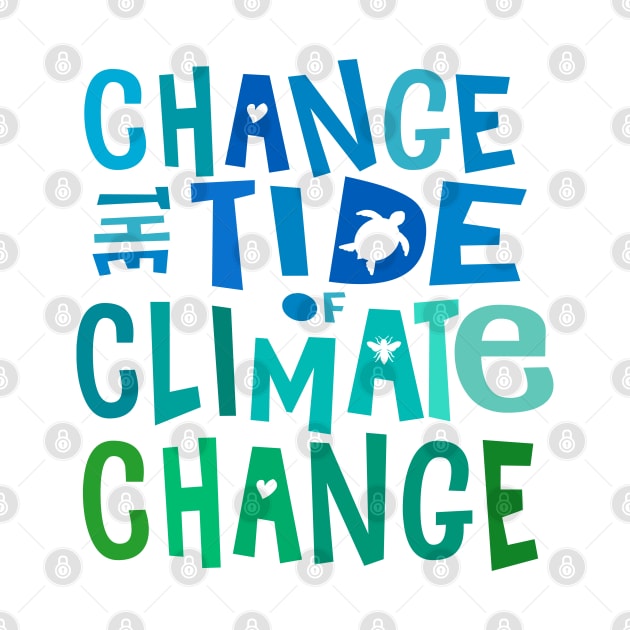 Change the Tide of Climate Change by Jitterfly