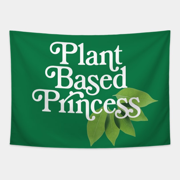 Plant Based Princess - Awesome Vegan Gift Tapestry by DankFutura