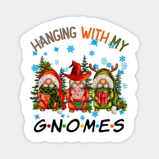 Funny Christmas Gnome Hanging With My Gnomies Family Pajamas Magnet