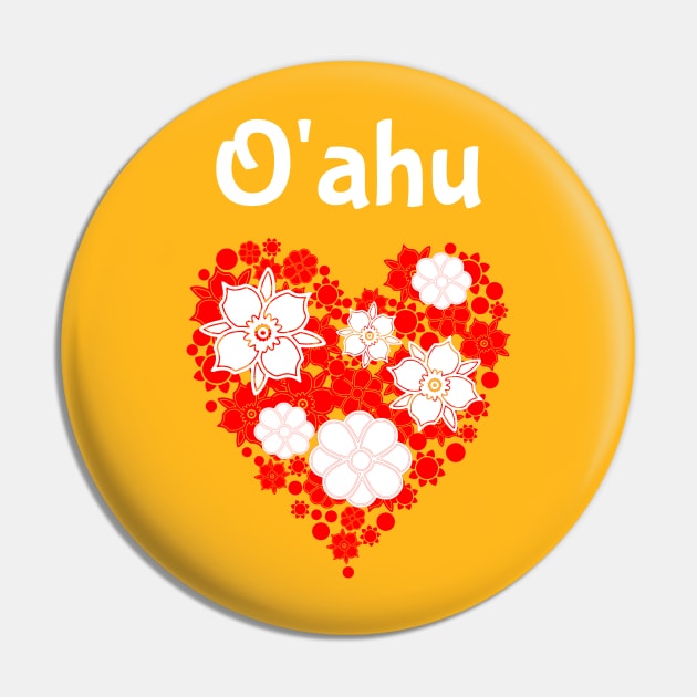 Oahu Hawaii Flower Heart Tropical Pin by jutulen