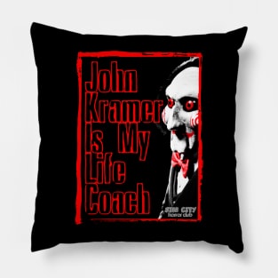 John Kramer Is My Life Coach - SCHC Pillow