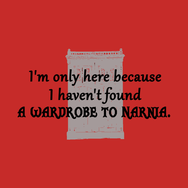 Wardrobe to Narnia by hammolaw