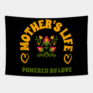 mother life powered by love Tapestry