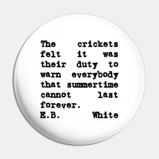 Charlotte's Web Quote Summertime Cannot Last Pin