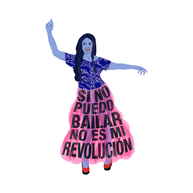 If I can't dance, it's not my revolution by LauraBustos