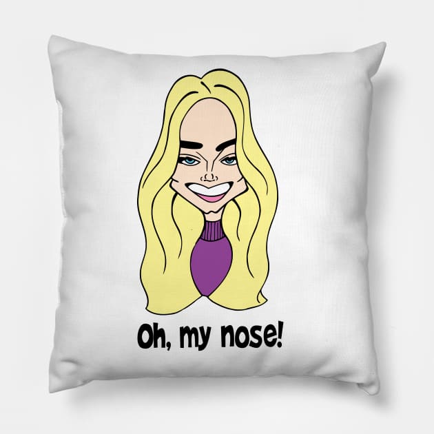 Oh my nose! Pillow by cartoonistguy