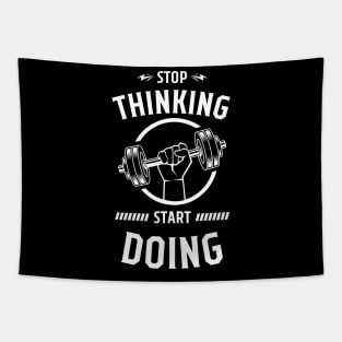 STOP THINKING START DOING Tapestry