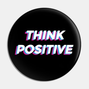 Think Positive Inspirational Graphic Pin