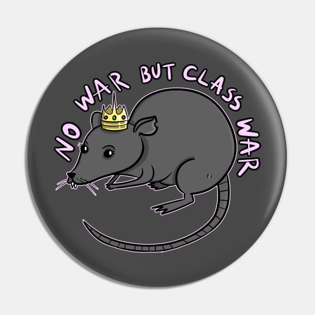 NO WAR BUT CLASS WAR Pin by roxiqt