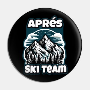 Après Ski Team: Show Your Post-Shred Style Pin