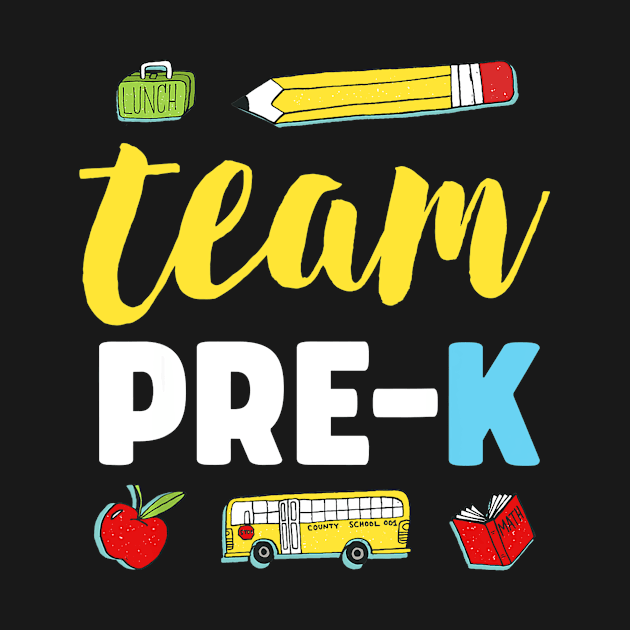 Team Pre-K Teacher Shirt First Day Preschool Back to School by Ortizhw