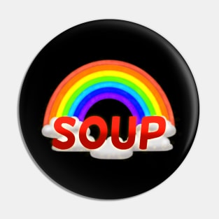 Rainbow Soup Pin