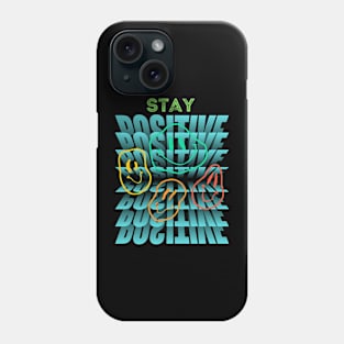 positive vibes Phone Case