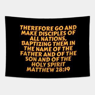 Bible Verse Matthew 28:19 Tapestry