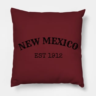 New Mexico Est 1912 Pillow