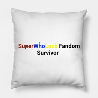 SuperWhoLock Fandom Survivor Pillow