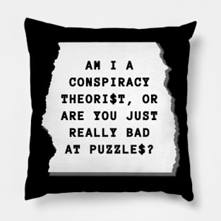 Conspiracy Theorist Pillow