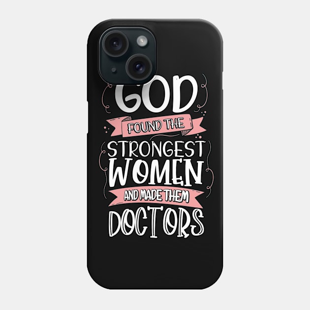 Woman Doctor Phone Case by TheBestHumorApparel