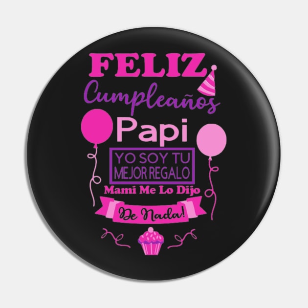 Feliz Cumpleanos Papi Baby Onesie Pin by SunshneSurvival