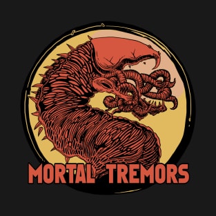 Mortal Tremors T-Shirt