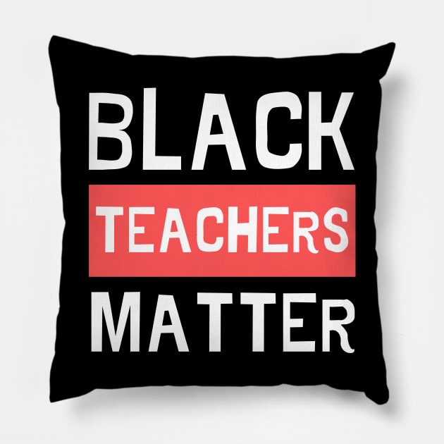 Black Teachers Matter - Digital Typography Lettering Pillow by applebubble