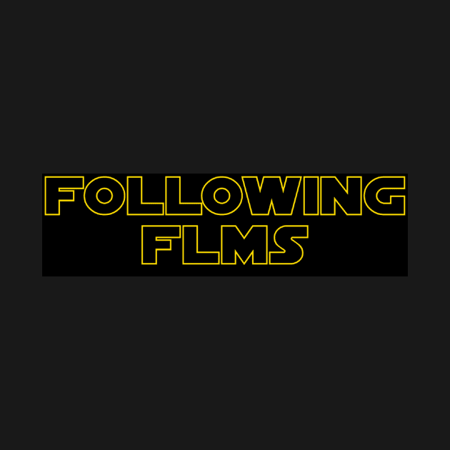 A Galaxy Far Away by Following Films