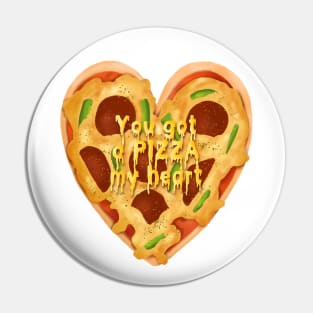 You Got a Pizza My Heart, Valentines Pin