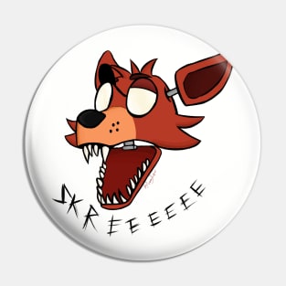 Foxy  Skree! Pin