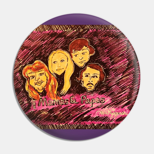 The Mamas and The Papas Pin by TheArtQueenOfMichigan 