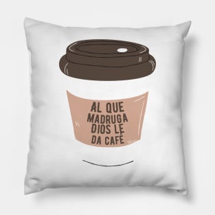 God gives coffee to those who wake up early Pillow