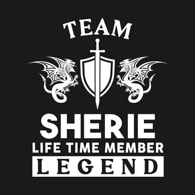 Sherie Name T Shirt - Sherie Life Time Member Legend Gift Item Tee by unendurableslemp118