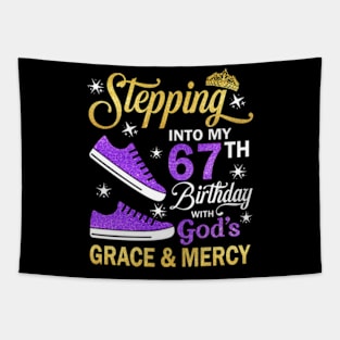 Stepping Into My 67th Birthday With God's Grace & Mercy Bday Tapestry