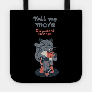 Tell Me More cat lover Tote