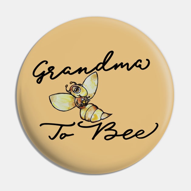 Grandma to BEE Pin by bubbsnugg