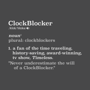 ClockBlocker definition (white on dark) T-Shirt