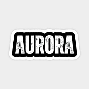 Aurora Name Gift Birthday Holiday Anniversary Magnet